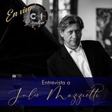 Luis Carballés en vivo 1X21 Entrevista al pianista y compositor Julio Mazziotti
