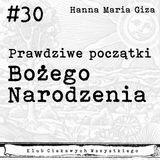 #30. Prawdziwe początki Bożego Narodzenia