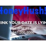 HONEY HUSH w/STEPHANIE BEARD What Do You Reveal When & How Much Is Too Much?