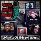Chill 'n Chat with Big Goobz