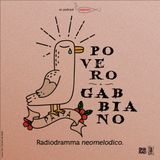 Povero Gabbiano - Il Radiodramma pt.4