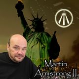 An Introspective Look At The Collapsing Republic & Push For Global Totalitarianism with Martin Armstrong