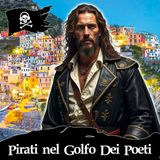141 - I Pirati Del Golfo Dei Poeti