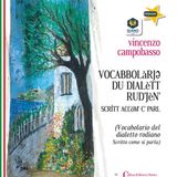 Vocabbolàrjə  du Dialètt Rud’jèn  (Scrìtt accόm’ c’ parl) di Vincenzo Campobasso