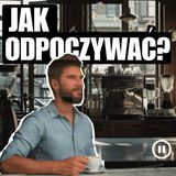 Seria odpoczywanie: Psychologia regeneracji w świecie, który nie zwalnia