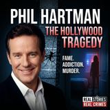 THE MURDER OF PHIL HARTMAN