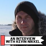 An Interview With Kevin Nikkel