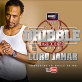 The Dribble Episode 10 Lord Jamar : Issues with Eminem, meeting Sadat X & making Punks Jump Up