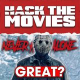 How Great Are The Never Hike Alone Friday The 13th Fan Films? - Hack The Movies LIVE (#342)