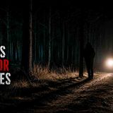 Scary TRUE Deep Woods Horror Stories