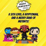 A Sith Lord, a Kryptonian, and a merry band of Mutants!