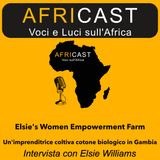 Puntata 7 - AfriCast - Elsie's Women Empowerment Farm - Un'imprenditrice coltiva cotone biologico in Gambia
