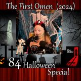 WTF 84 Halloween Special: "The First Omen" (2024)