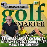 Bernhard Langer Swears By Athalonz Shoes Because They Make a Difference!