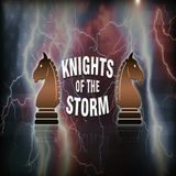 Knights of The Storm: The Questions of Life, The Universe, and Everything | Chris Mathieu