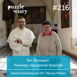 216: Św. Szczepan - Pierwszy męczennik Kościoła