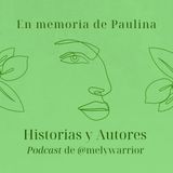 En memoria de Paulina, los tiempos y los recuerdos
