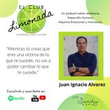 Episodio 16: Juan Ignacio Alvarez, más allá de la razón.