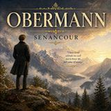 Obermann | Senancour Audiobook (Classic French Romanticism, Solitude, Nature & Existential Reflection) Part 1
