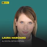 393 - Quando i sogni di bambina incontrano l’eccellenza di Harvard con Laura Marciano al Digital Detox Festival
