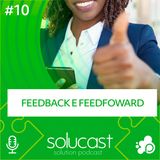 #10 - Feedback e Feedforward