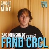Zac Johnson of FRND CRCL