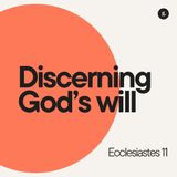 Discerning God's Will | Andy Yeoh