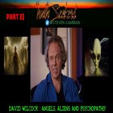 David Wilcock, ANGELS, ALIENS & PSYCHOPATHS! (part2)