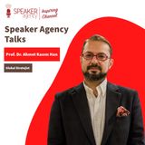 Prof.Dr. Ahmet Kasım Han - Speaker Agency Talks
