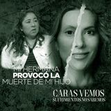 Mi hermana provocó la muerte de mi hijo - Episodio 149