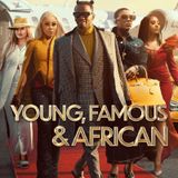 Review-Young,African+Famous S1 Ep.1 [Welcome To South Africa]