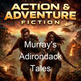 Murray's Adirondack Tales - William Henry Harrison Murray - Part 2