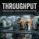 Throughput - Why Your Fastest Server Doesn't Matter