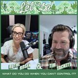 EP. 15 What Do You Do When You Can’t Control It?