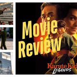 KARATE KID: LEGENDS Review- Jackie Chan, Ralph Macchio, And Ben Wang Unite The Past And Present