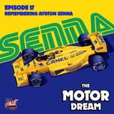 Episode 17 - Remembering Ayrton Senna