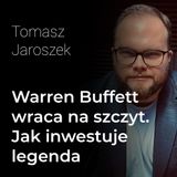 Warren Buffett wraca na szczyt. Jak inwestuje legenda rynku? - Tomasz Jaroszek | Proceny Składany
