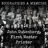 06 - John Gutenberg, First Master Printer by Franz von Dingelstedt