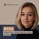 Creating Your Dream Love Story