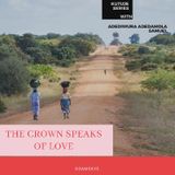 The Crown Speaks Of Love - Adediwura Adedamola Samuel's podcast