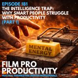 THE INTELLIGENCE TRAP: WHY SMART PEOPLE STRUGGLE WITH PRODUCTIVITY Part 1 #181