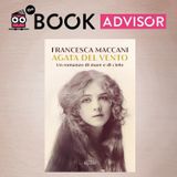“Agata del vento” di Francesca Maccani: la storia vera mai raccontata di una guaritrice di Lipari