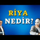 Riya Nedir   AHMET KURUCAN