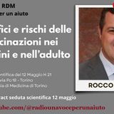 Puntata Straord. Anteprima riunione Scient. 12 Maggio: Vaccini Benefici e rischi.