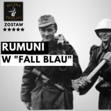 Rumuni w "Fall Blau" (1942 r.) | Droga na wschód, Rumunia cz. 4