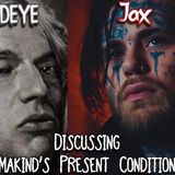 Deadeye2Tongues and Jax the Ripper on Navigating the End Times