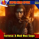 #559: Furiosa: A Mad Max Saga