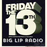 Big Lip Radio Presents: No Girls Allowed 41: Friday The 13th