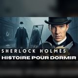 Sherlock Holmes 2H30 Le Tueur Invisible Histoire pour dormir Recit apaisant Voix Homme