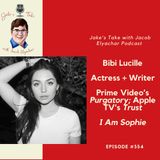 Bibi Lucille TALKS ‘I Am Sophie,’  New Music + ‘Narcissists’ | EP #354